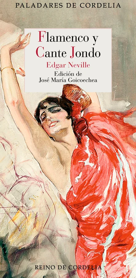Invitado por Federico García Lorca, Edgar Neville asistió en 1922 al certamen de flamenco organizado en Granada por Manuel de Falla. A partir de e...