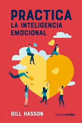 100 prácticas para desarrollar la inteligencia emocional, por la autora superventas y experta en desarrollo personal Gill Hasson. Una gestión posi...