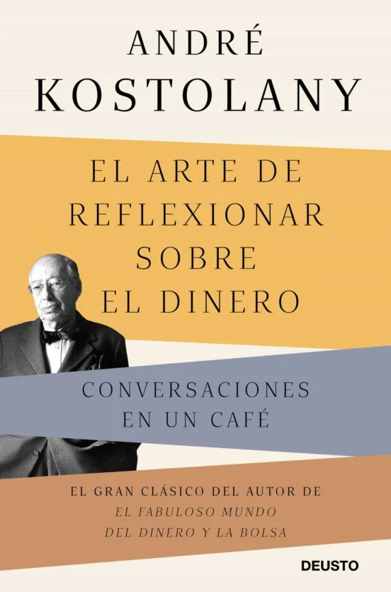 <p><span class=''Ninguno''> <span lang=''ES-TRAD''>Nadie ha logrado dominar «el arte de pensar en el dinero» como el economista e inversor André K...