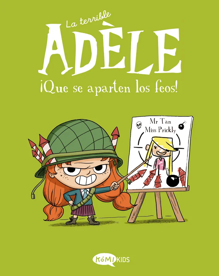La terrible Adèle 5. Que se aparten los feos