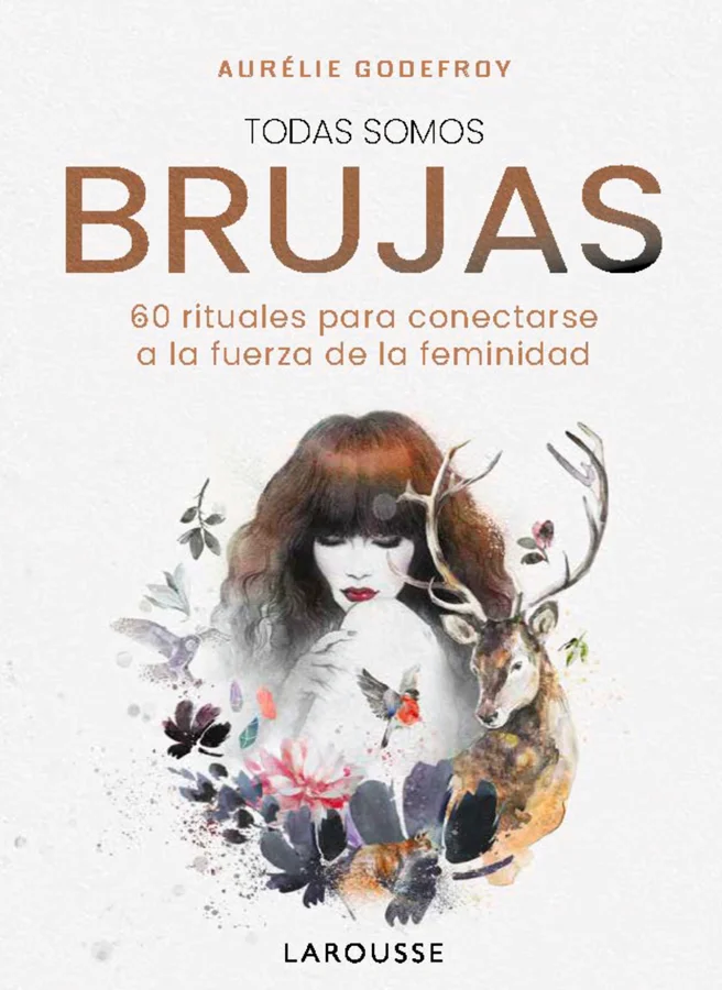 <b>Conectarse a la sabiduría y a los rituales ancestrales de las brujas de todos los tiempos es el objetivo de este libro, que empodera a las muje...
