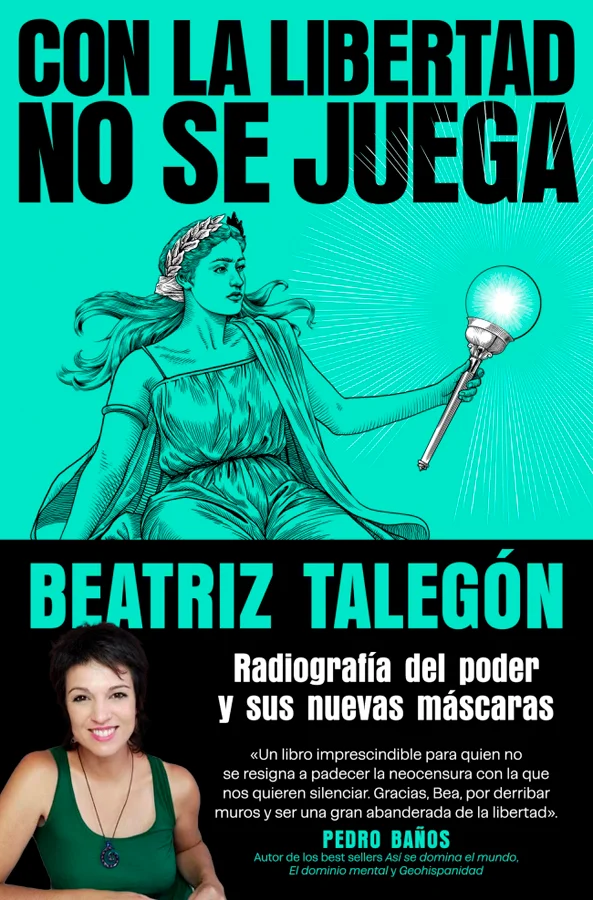 <b>¿Está en juego la libertad? ¿Por qué hemos llegado a este delirio sociopolítico? Bea Talegón tiene las respuestas.</b><br><br>El libro ahonda e...