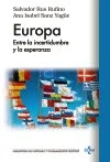 La crisis global de nuestro tiempo empaña los principios más nobles que han instituido la integración de Europa, es decir, aquella que ha garantiz...