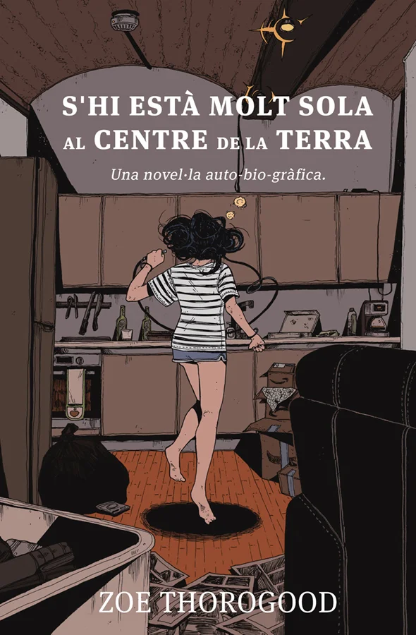 LA GRAN NOVEL·LA GRÀFICA DE L’AUTORA REVELACIÓ DEL MOMENT La dibuixant de còmics Zoe Thorogood relata sis mesos en què la seva vida es fa miques i...
