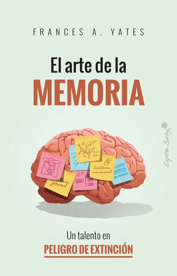 En este estudio clásico de cómo la gente aprendió a retener vastos acervos de conocimiento antes de poder imprimirlo y guardarlo, Frances A. Yates...