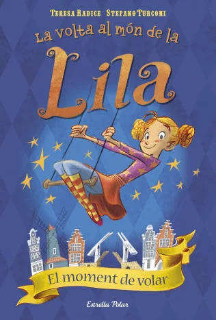<p>La Lila té gairebé deu anys i sempre està viatjant... Casa seva és una carpa de ratlles grogues i vermelles i els membres del Cirque de la Lune...