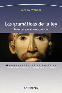Jeremy Webber desarrolla en esta obra una teoría normativa del pluralismo jurídico analizando la interacción de los pueblos indígenas de Canadá y ...