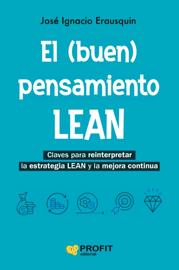 El (buen) pensamiento LEAN aporta una mirada fresca y original que permite observar la realidad de las fábricas y las oficinas desde otro punto de...