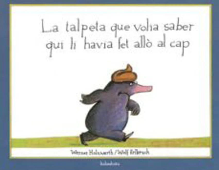Quan un dia una talpeta va treure el cap d'entre una muntanyeta de terra per tal de veure si ja sortia el Sol, li va passar allò. (Era rodó i marr...