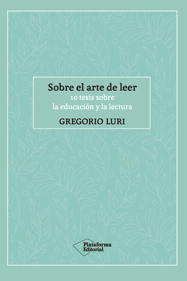 Sobre el arte de leer Sobre el arte de leer