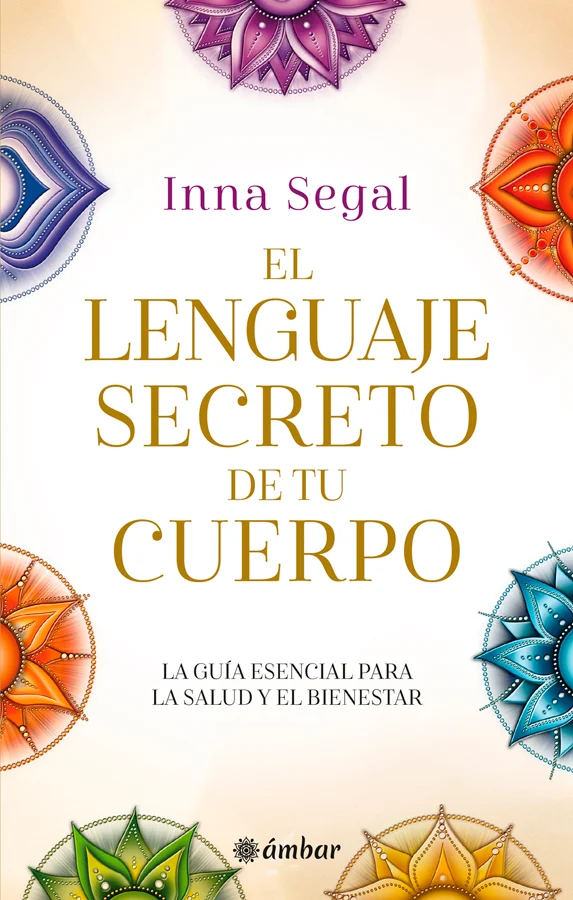 En esta nueva edición en español de su bestseller, la autora Inna Segal revela los secretos para comprender los mensajes del cuerpo y pone al desc...