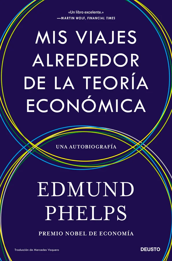 Edmund Phelps es de los académicos más importantes de su generación. Su trabajo representa el proyecto de toda una vida, con el que ha buscado inc...