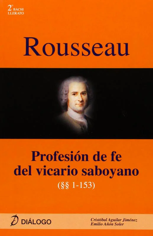 DIALOGO B Rousseau/Profesión fe del