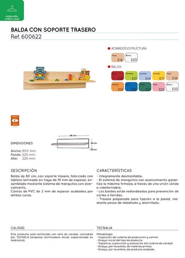 Balda amb suport al darrere 80x22x22cm faig Balda amb suport al darrere 80x22x22cm faig
