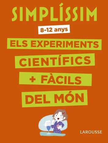 Simplíssim. Els experiments científics més fàcils del món Simplíssim. Els experiments científics més fàcils del món
