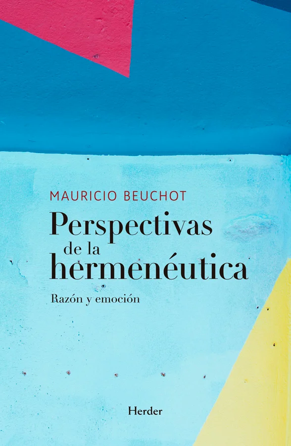 La filosofía contemporánea oscila entre dos abismos: el dogmatismo rígido y el relativismo sin rumbo. Mauricio Beuchot ofrece aquí una salida lúci...