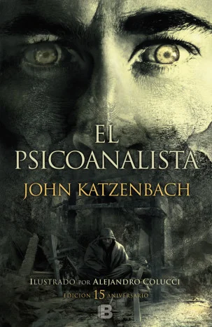 <P><B><I>El psicoanalista</I> es ya todo un clásico de la literatura de suspense psicológico contemporánea. Esta edición especial, ilustrada por A...