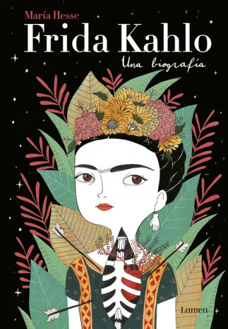 Frida Kahlo. Una biografía Frida Kahlo. Una biografía