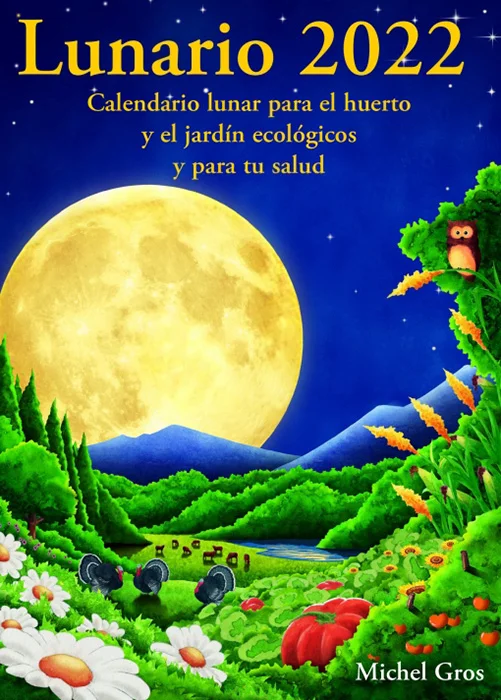 El Calendario Lunar ofrece la información necesaria para conocer, comprender y aprovechar al máximo las influencias lunares, especialmente en las ...
