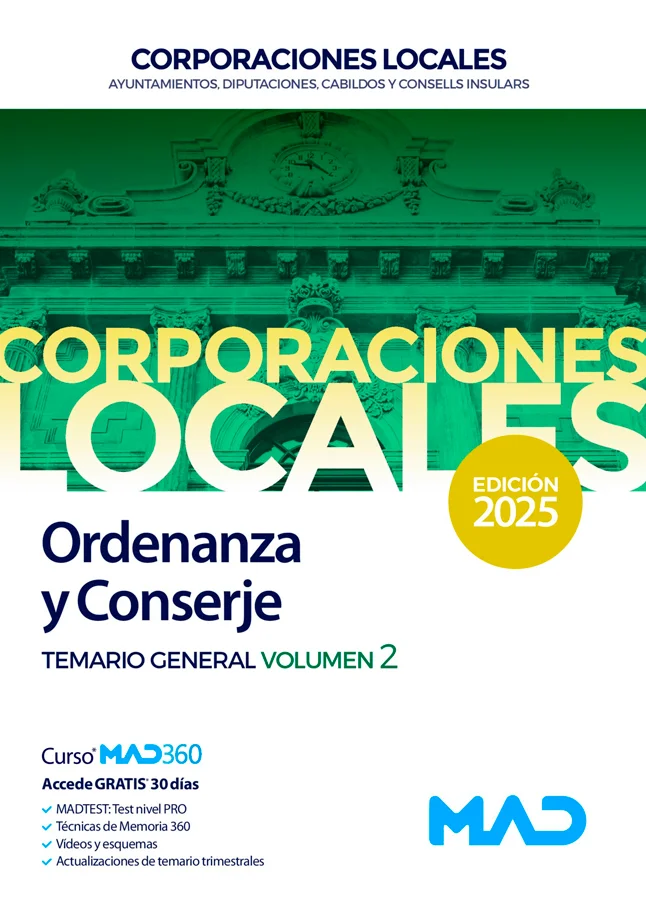 Manual concebido para la adecuada preparación de las oposiciones de acceso a la categoría de Ordenanza y Conserje en las distintas Corporaciones L...