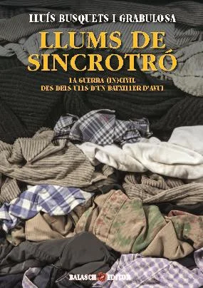 Lluís Busquets i Grabulosa plasma el seu relat a Llums de sincrotró. La guerra (in) civil des dels ulls d'un batxiller d'avui a partir d'un Trebal...