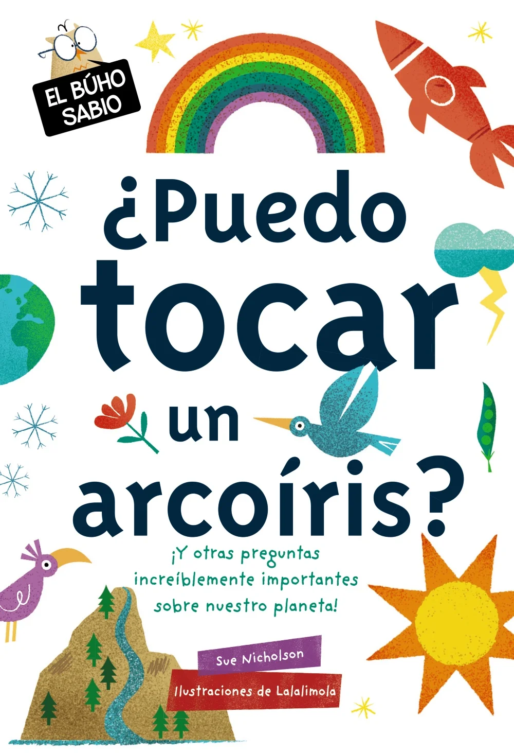 ¿Puedo sentarme en una nube? ¿Las plantas bailan? Cuanto más curiosa sea la pregunta, mejor: el búho sabiotiene todas las respuestas y te acompaña...