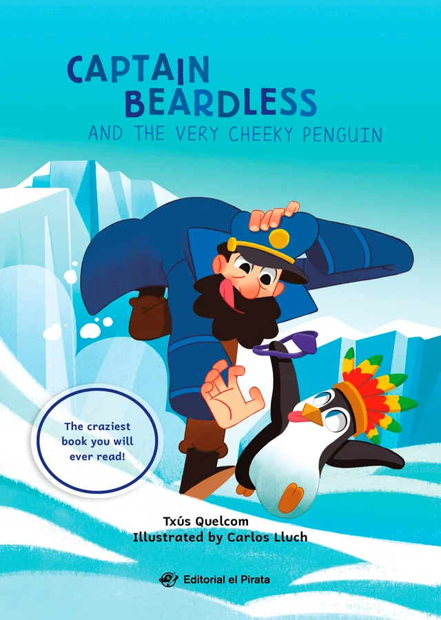 <em>Captain Beardless and the Very Cheeky Penguin</em> es un cuento <strong>en inglés</strong> recomendado para niños y niñas <strong>a partir de ...