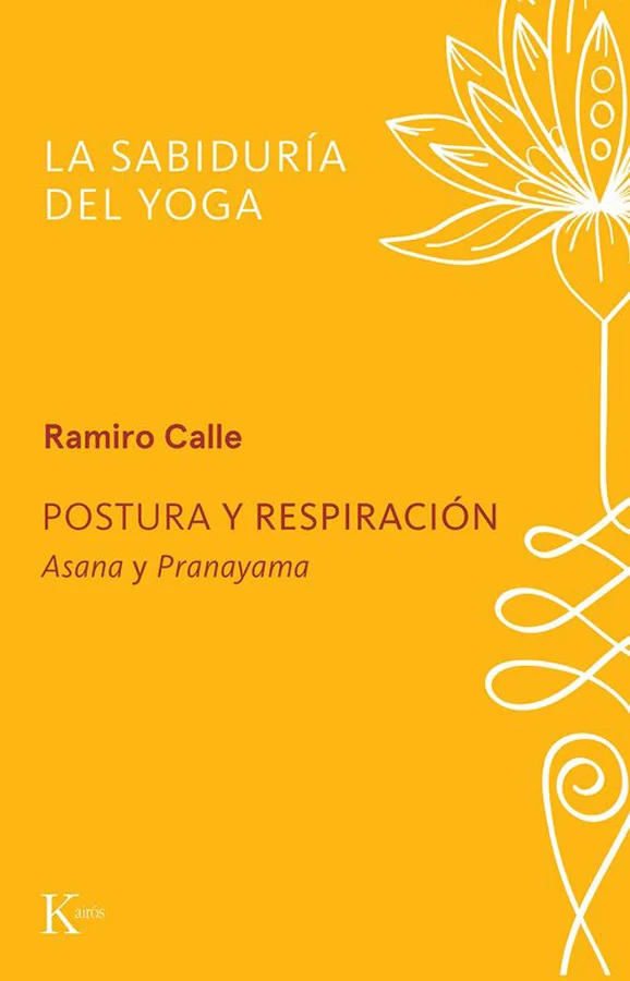 En este volumen de la serie «La Sabiduría del Yoga», Ramiro Calle nos invita a profundizar en dos aspectos esenciales de la práctica yóguica: las ...
