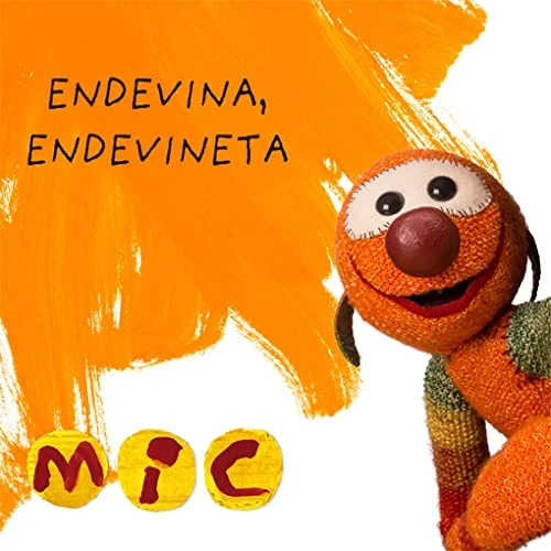 MIC. Endevina, endevineta 1 MIC. Endevina, endevineta 1