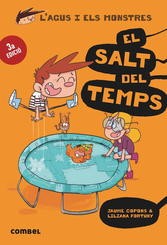 El salt del temps: L'Agus i els monstres 8 El salt del temps: L'Agus i els monstres 8