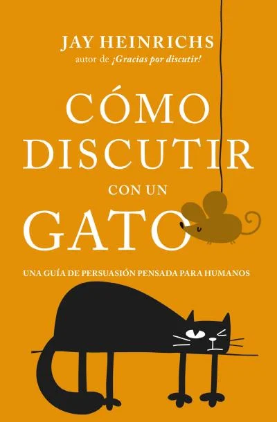 <p><b>Del autor del superventas <i>¡Gracias por discutir!</i></b></p><p>Jay Heinrichs, el autor que ha modernizado los principios de la retórica, ...