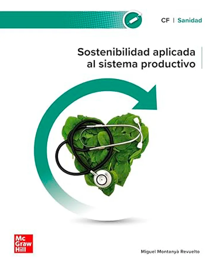 Sostenibilidad aplicada al sistema productivo. Sanidad