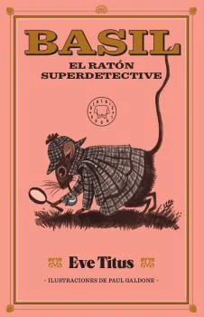 Basil, el Sherlock Holmes de los ratones. Este es suprimer gran caso: El misterio de las gemelas desaparecidas... Nadie sabe qué ha sido de ellas....