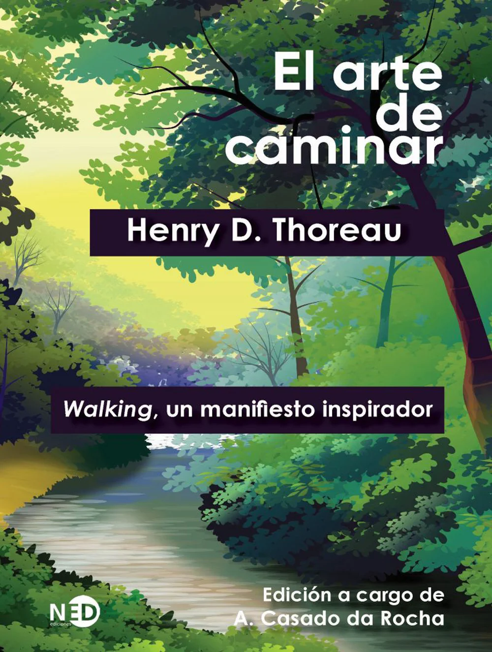 Thoreau sostiene que emprender caminatas con frecuencia es algo esencial para mantener una relación saludable con uno mismo y con el planeta. Este...