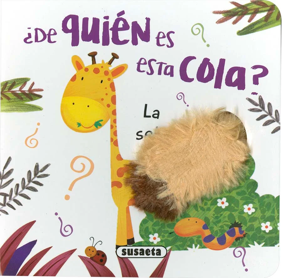 ¡Qué cola más magnífica! ¿De quién será? Tócala y siente su textura, y averigua a cuál de los animales de la selva pertenece.
