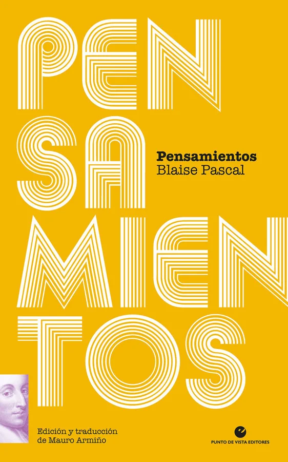 «Pensamientos» de Blaise Pascal es una de las obras clásicas por excelencia de la filosofía occidental, uno de esos hitos que, en cualquier antolo...