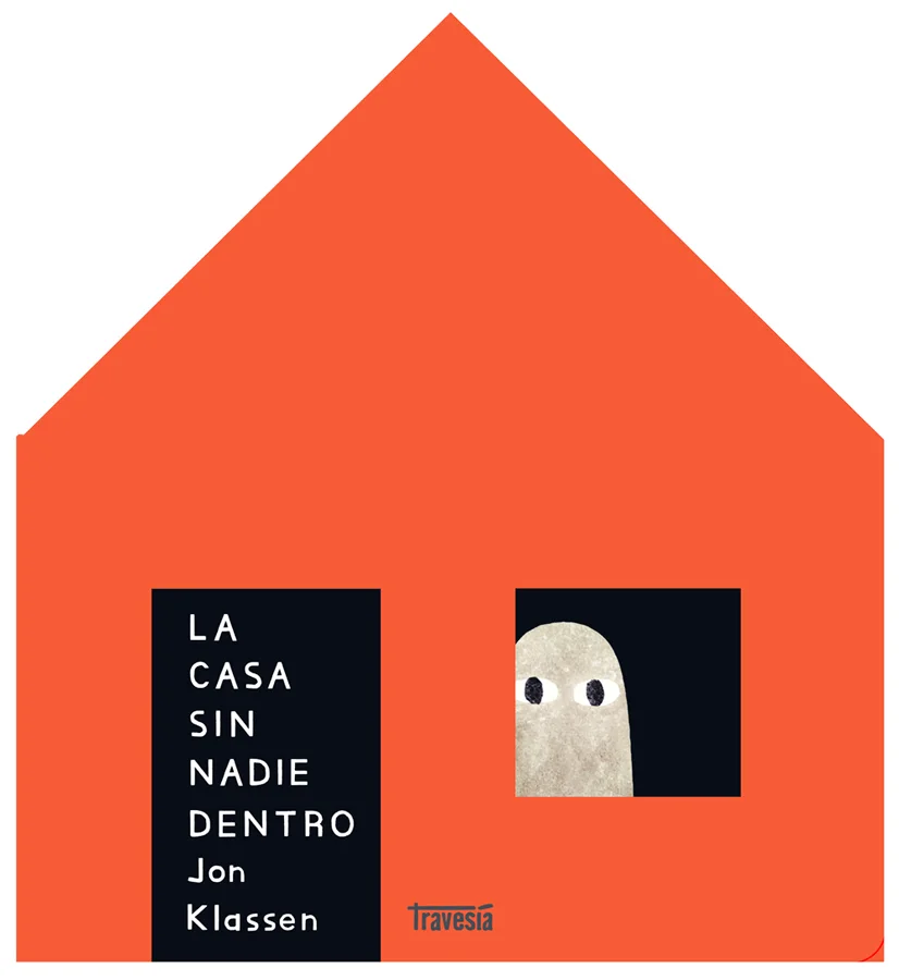 La casa sin nadie dentro