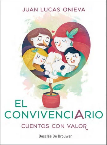 El Convivenciario. Cuentos con valor, es un diccionario didáctico ylúdico con el que aprenderemos a convivir mejor, tanto en casa como enla escuel...