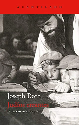 En este ensayo, que se ha convertido en referencia obligada, Joseph Roth perfila el dibujo íntimo, no siempre exento de ironía, de los judíos del ...