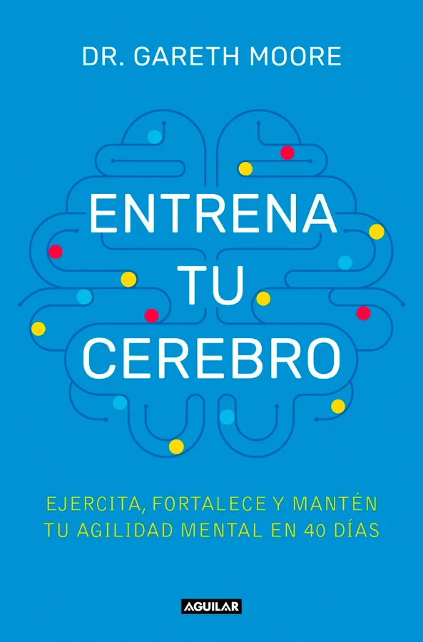 <B>Aprende a adiestrar la parte más importante de tu cuerpo y ve el cambio.</B><br><br> Entrenar el cerebro es fundamental para mantener la agilid...
