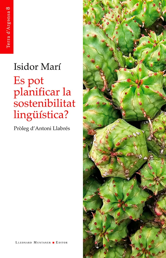 Es pot planificar, una llengua? Aquesta pregunta, que a principis dels anys setanta semblava gairebé una quimera, ha esdevingut, amb el pas del te...
