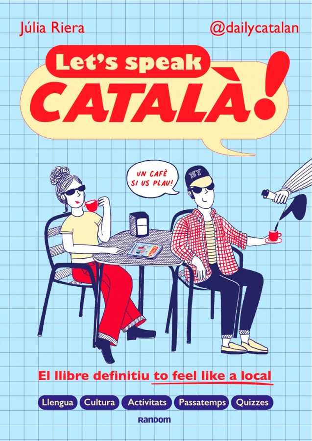 De guiri (o expat) a local: el manual definitiu per aprendre català i sentir-te com a casa.El català és més que una llengua: és la clau que obre l...