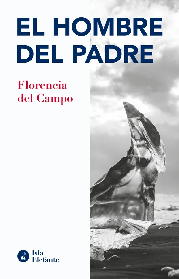 <B>El nuevo poemario de Florencia del Campo.</B><BR><BR><i>El hombre del padre</i> es un libro de poemas que podrían ser uno solo, un gran largo p...