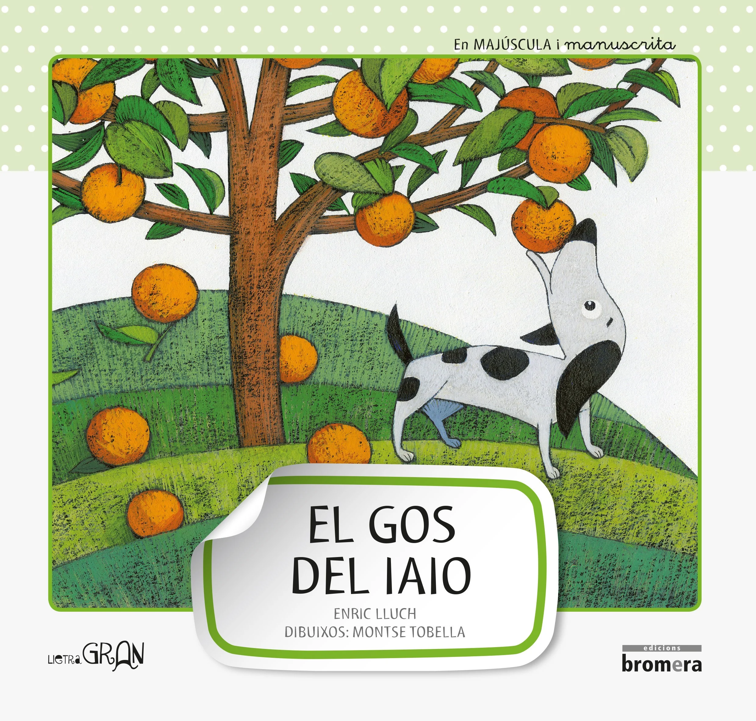 Els gossos són animals molts sabuts, però el del iaio de Miquel era un cas especial. O almenys això diu ell...ÿTAMBÈ DISPONIBLE EN MAJéSCULES. ISB...