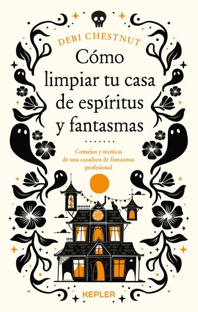 <p><b>Cuando se trata de espíritus y espectros, el conocimiento es poder y el miedo es el enemigo.</b>&nbsp;</p><p><i>Cómo limpiar tu casa de fantasmas...