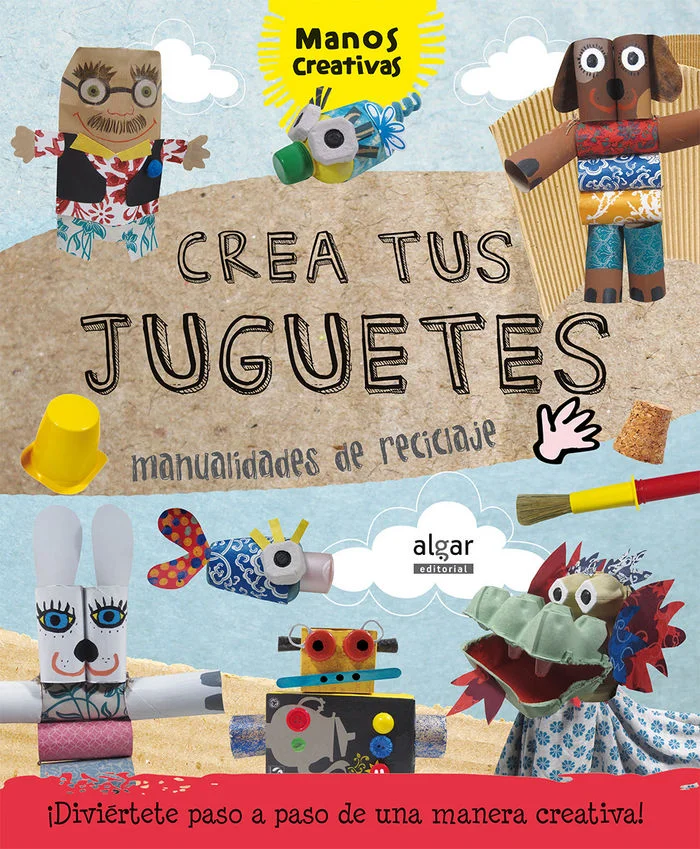 Crea tus juguetes (9788498455977) es un libro de manualidades con objetos de reciclaje que propone maneras de divertirse paso a paso de una manera...