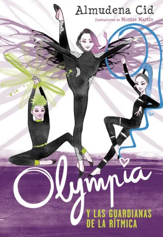 <P><B>En esta primera aventura de la nueva serie de Almudena Cid «Olympia y las Guardianas de la Rítmica», Olympia y sus cinco nuevas amigas Mazy,...