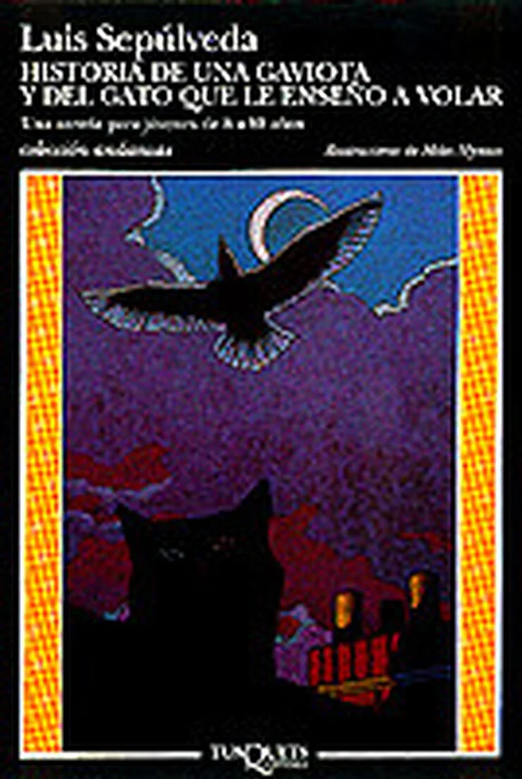 Historia de una gaviota y del gato que le enseñó a volar Historia de una gaviota y del gato que le enseñó a volar