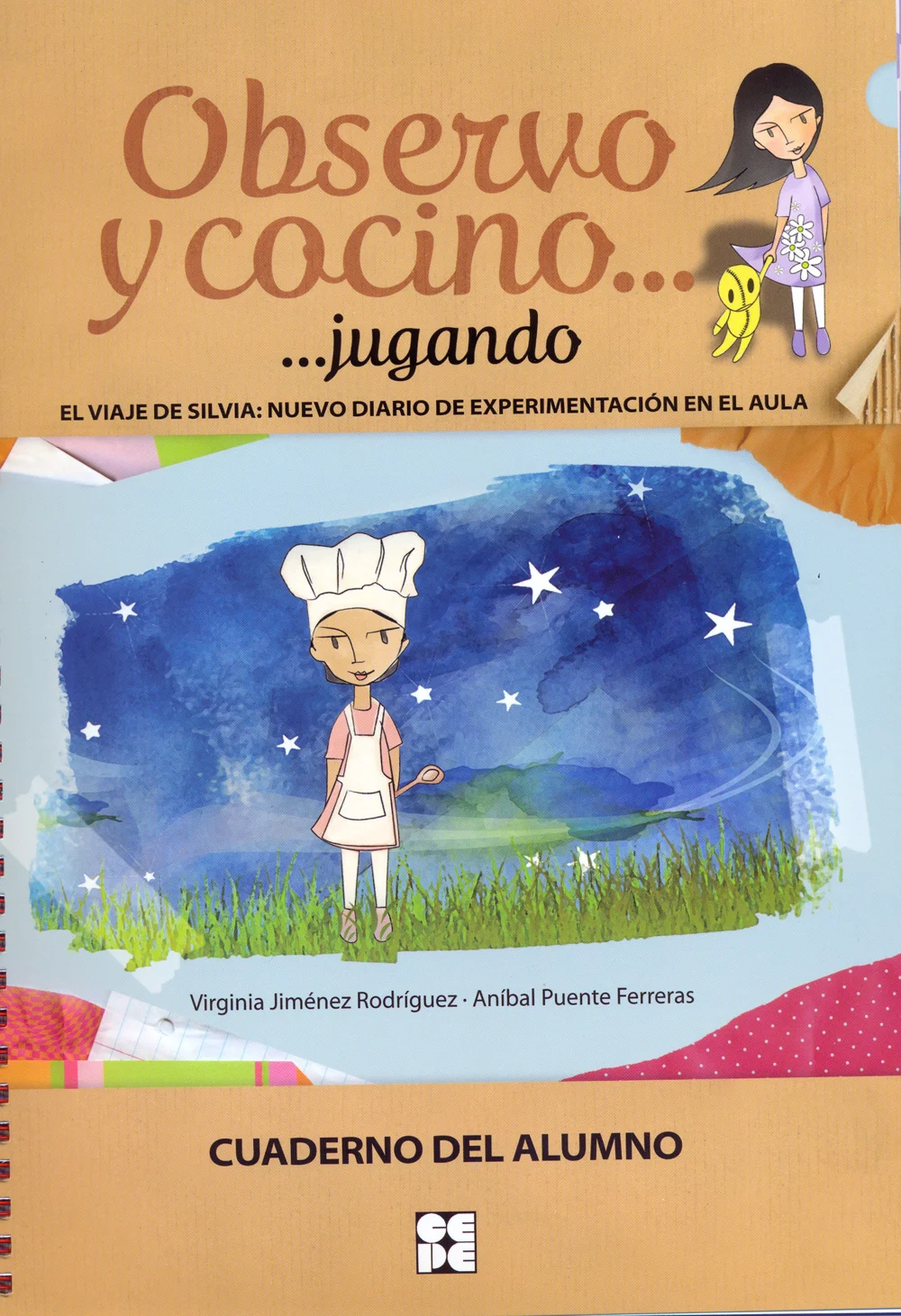 La etapa de Educaci≤n Infantil es la etapa donde se forjan los andamios para los futuros aprendizajes escolares. Los ni±os y ni±as escolarizados e...