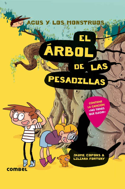 El árbol de las pesadillas: Agus y los monstruos 11 El árbol de las pesadillas: Agus y los monstruos 11